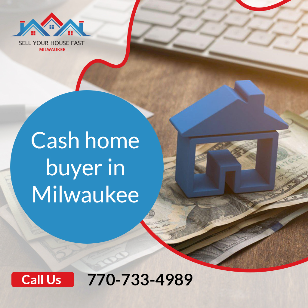cash home buyer in Milwaukee